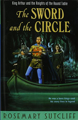 Rosemary Sutcliff, Malory, Thomas, Sir: The Sword and the Circle (Hardcover, 2008, Paw Prints 2008-04-18)