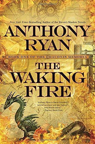 Anthony Ryan: The Waking Fire (2016)