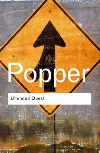 Karl Popper: Unended quest (2002, Routledge)