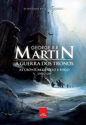 George R. R. Martin: A guerra dos tronos : as cronicas de gelo e fogo, livro um (Paperback, Portuguese language, 2010, Leya)