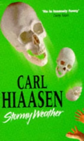 Carl Hiaasen: Stormy Weather (Paperback, 1997, Pan MacMillan)