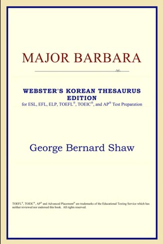 George Bernard Shaw: Major Barbara (EBook, 2005, ICON Classics)