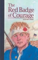 Stephen Crane: Red Badge of Courage (Saddleback Classics) (2003, Tandem Library)