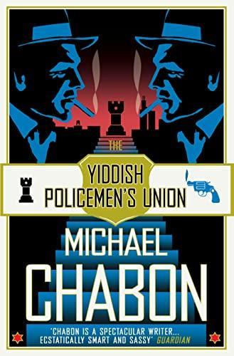 Michael Chabon: Yiddish Policemen's Union (2012)