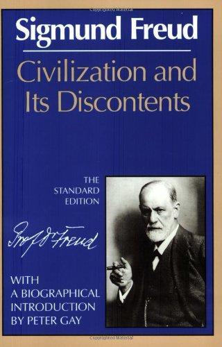 Sigmund Freud, Peter Gay: Civilization and Its Discontents (1989, W. W. Norton & Company)