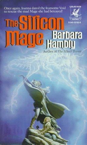 Barbara Hambly: The Silicon Mage (Windrose Chronicles, #2) (1988)