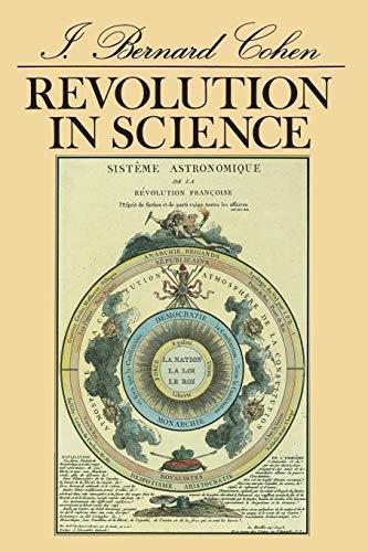 I. Bernard Cohen: Revolution in Science (1985)