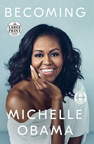 Michelle Obama, Michelle Obama: Becoming (2018, Random House Large Print)