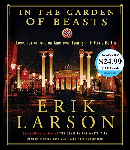 Erik Larson: In the Garden of Beasts (AudiobookFormat, Random House Audio)