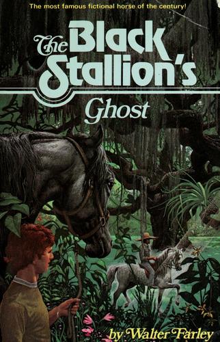 Walter Farley: The black stallion's ghost (1969, Random House)