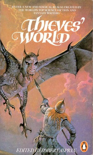 Poul Anderson, Marion Zimmer Bradley, Robert Asprin, John Brunner, Lynn Abbey, Andrew Offutt, Joe Haldeman, Christine DeWees: Thieves' world (1984, Penguin)