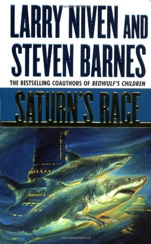 Larry Niven, Steven Barnes: Saturn's Race (Paperback, 2001, Tor Science Fiction)