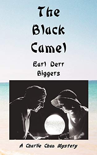 Earl Derr Biggers: The Black Camel (Hardcover, 2011, Benediction Classics)