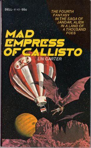 Lin Carter: Mad Empress of Callisto (1975)