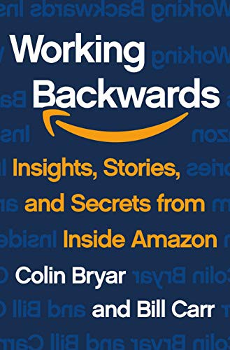 Colin Bryar, Bill Carr: Working Backwards (Paperback, St. Martin's Publishing Group)