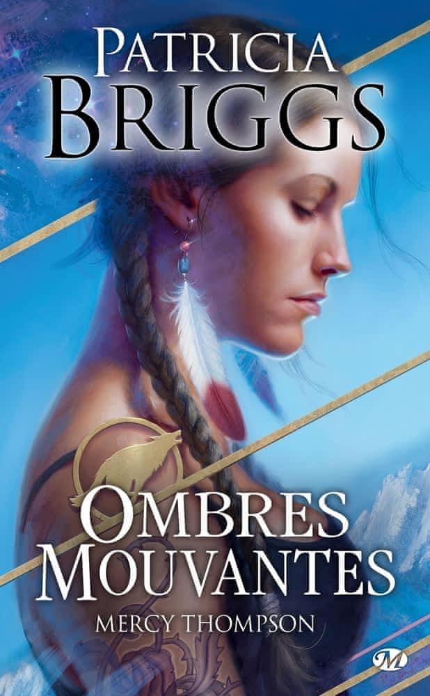 Patricia Briggs: Ombres mouvantes (French language, 2016, Milady)