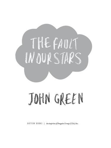 John Green - undifferentiated, John Green, Catherine Gibert, Laia Font Mateu, Katarina Düringer: The Fault in our Stars (2012)