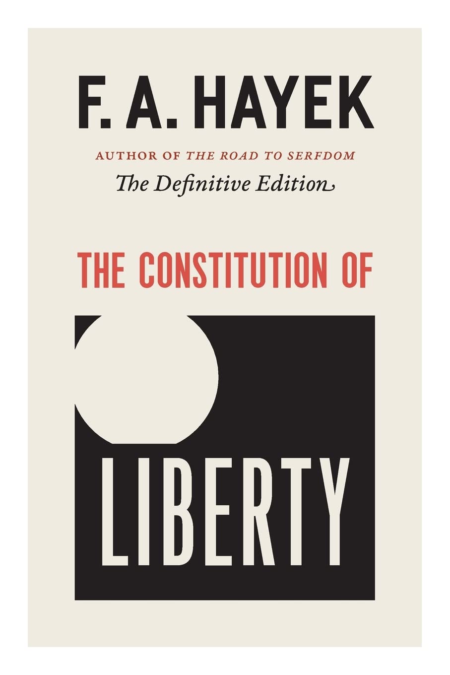 Friedrich Hayek: The Constitution of Liberty (Paperback, 1978, University Of Chicago Press)