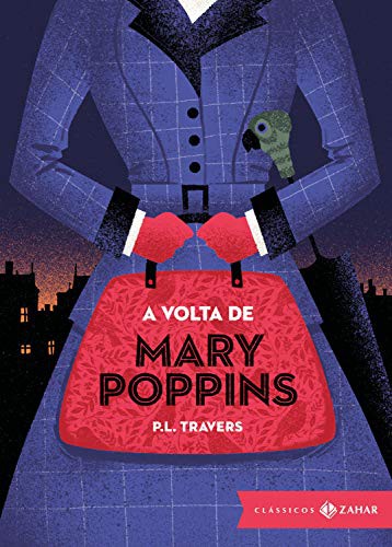 invalid author: A Volta de Mary Poppins (Hardcover, Portuguese language, 2018, Zahar)