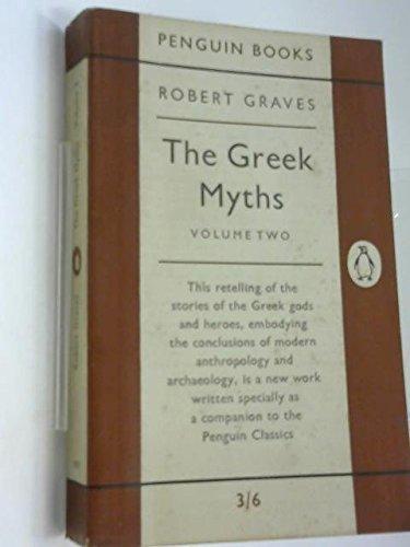 Robert Graves: The Greek Myths. Volume 2