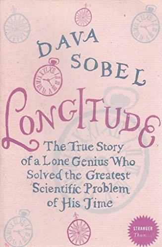 Dava Sobel: Longitude: The True Story of a Lone Genius Who Solved the Greatest Scientific Problem of His Time (2007)