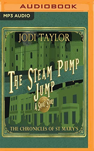 Jodi Taylor, Zara Ramm: Steam-Pump Jump, The (AudiobookFormat, 2018, Audible Studios on Brilliance Audio)