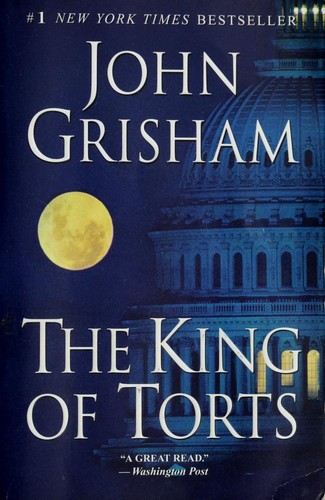 John Grisham: The king of torts (2006, Delta Trade Paperbacks)