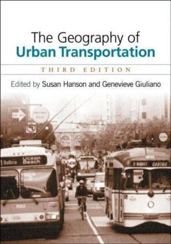 Susan Hanson: The geography of urban transportation (1995)