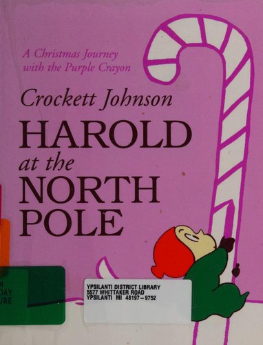 Crockett Johnson: Harold at the North Pole (Purple Crayon Books) (Hardcover, 1998, HarperCollins)