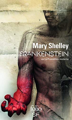 Mary Shelley: Frankenstein ou Le Prométhée moderne (French language, 2015)