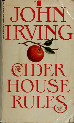 Irving, John: The cider house rules (1989, Bantam Books)