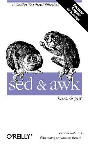 Arnold D. Robbins: Sed Und Awk. Kurz Und Gut (German language)