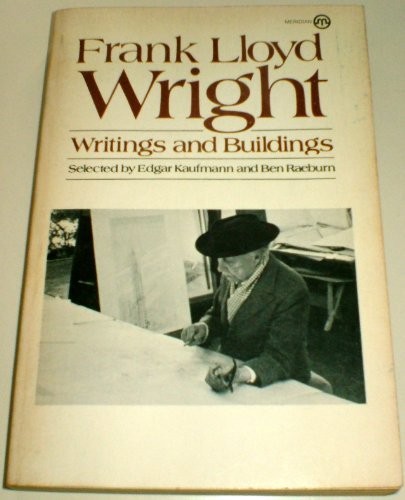 Frank Lloyd Wright: Frank Lloyd Wright (1974, Plume)