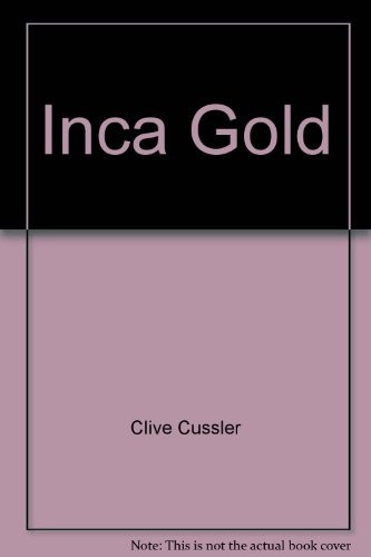 Clive Cussler, DANIEL; AGUIRRE OTEIZA: Inca Gold (AudiobookFormat, Simon & Schuster)