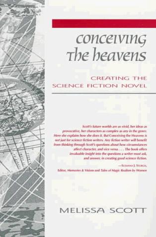 Melissa Scott: Conceiving the heavens (1997, Heinemann)