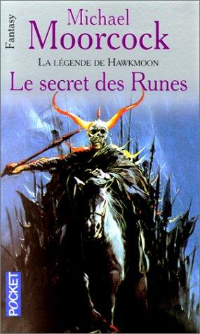 Michael Moorcock: Le Secret des runes (Paperback, French language, 2000, Pocket)