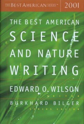 Edward O. Wilson: The Best American Science & Nature Writing 2001 (The Best American Series) (2001, Houghton Mifflin)