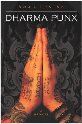 Noah Levine: Dharma Punx (Paperback, 2004, HarperOne)