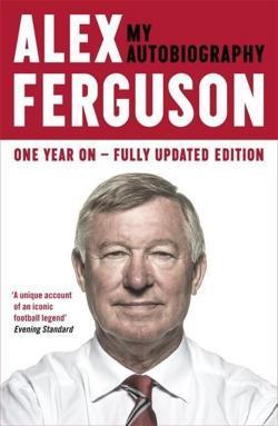 Alex Ferguson: My Autobiography