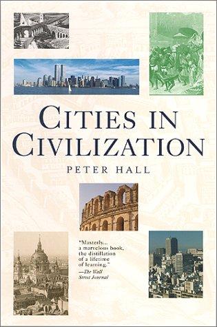 Peter Hall, Peter Geoffrey Hall: Cities in civilization (Paperback, 2001, Fromm International)