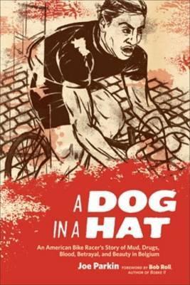 Joe Parkin, Bob Roll: A dog in a hat (2008)