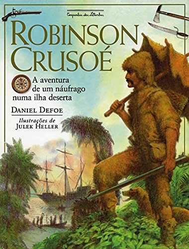 invalid author: Robinson Crusoé (Hardcover, Portuguese language, 1999, Companhia das Letrinhas)