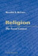 Meredith B. McGuire: Religion, the social context (2002, Wadsworth Thomson Learning)