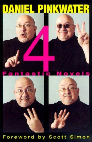 Daniel Manus Pinkwater: Four Fantastic Novels (2000, Tandem Library)