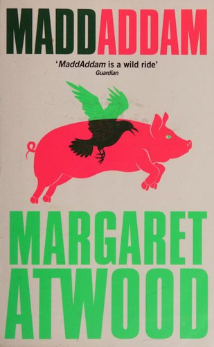Margaret Atwood: MaddAddam (Paperback, 2014, Virago Press)