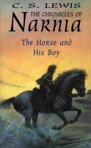 The Horse and His Boy (The Chronicles of Narnia) (Hardcover, 1997, Collins)