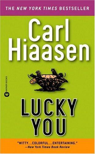 Carl Hiaasen: Lucky You (1998, Vision)