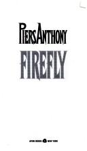 Piers Anthony: Firefly (1992, Avon Books (Mm))
