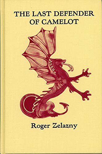 Roger Zelazny: The Last Defender of Camelot (1981, Underwood-Miller, Brand: Underwood-Miller)