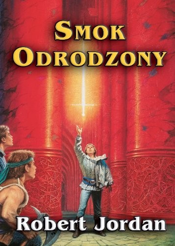 Jordan Robert: Smok odrodzony (Paperback, Zysk i S-ka)